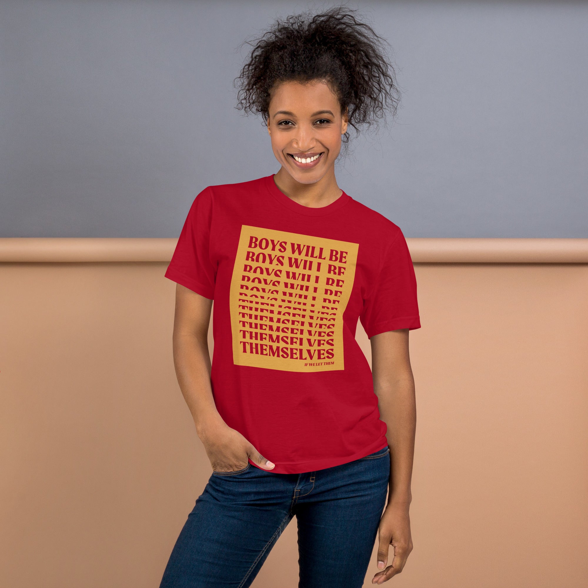 ‘Boys Will Be Themselves’ T-Shirt